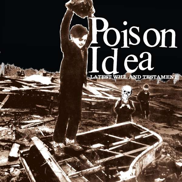 CD Poison Idea - LATEST WILL AND TESTAMENT