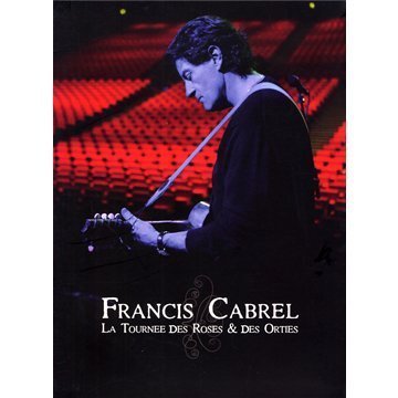DVD Francis Cabrel - La Tournée Des Roses & Des Orties