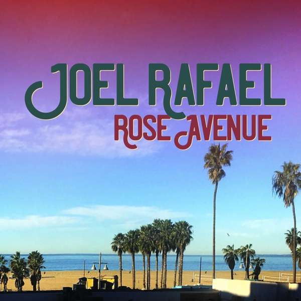 Vinyl Joel Rafael - ROSE AVENUE