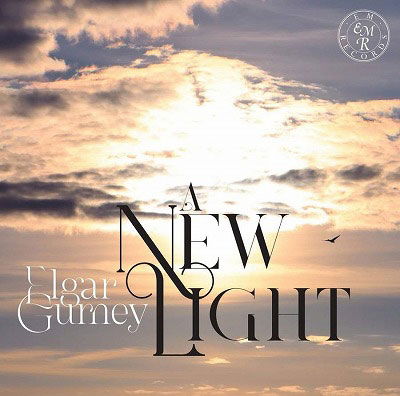 CD Rupert Luck - LUCK, RUPERT - A NEW LIGHT: ELGAR, GURNEY