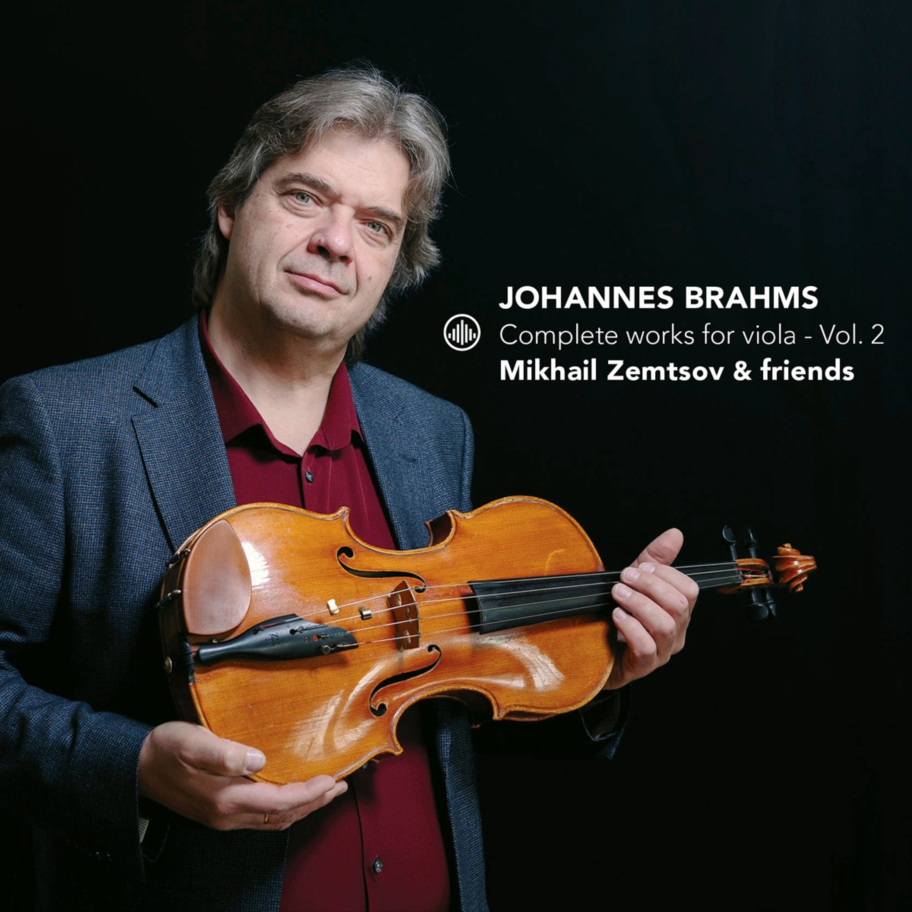CD Mikhail Zemtsov - JOHANNES BRAHMS: COMPLETE WORKS FOR VIOLA - VOL. 2