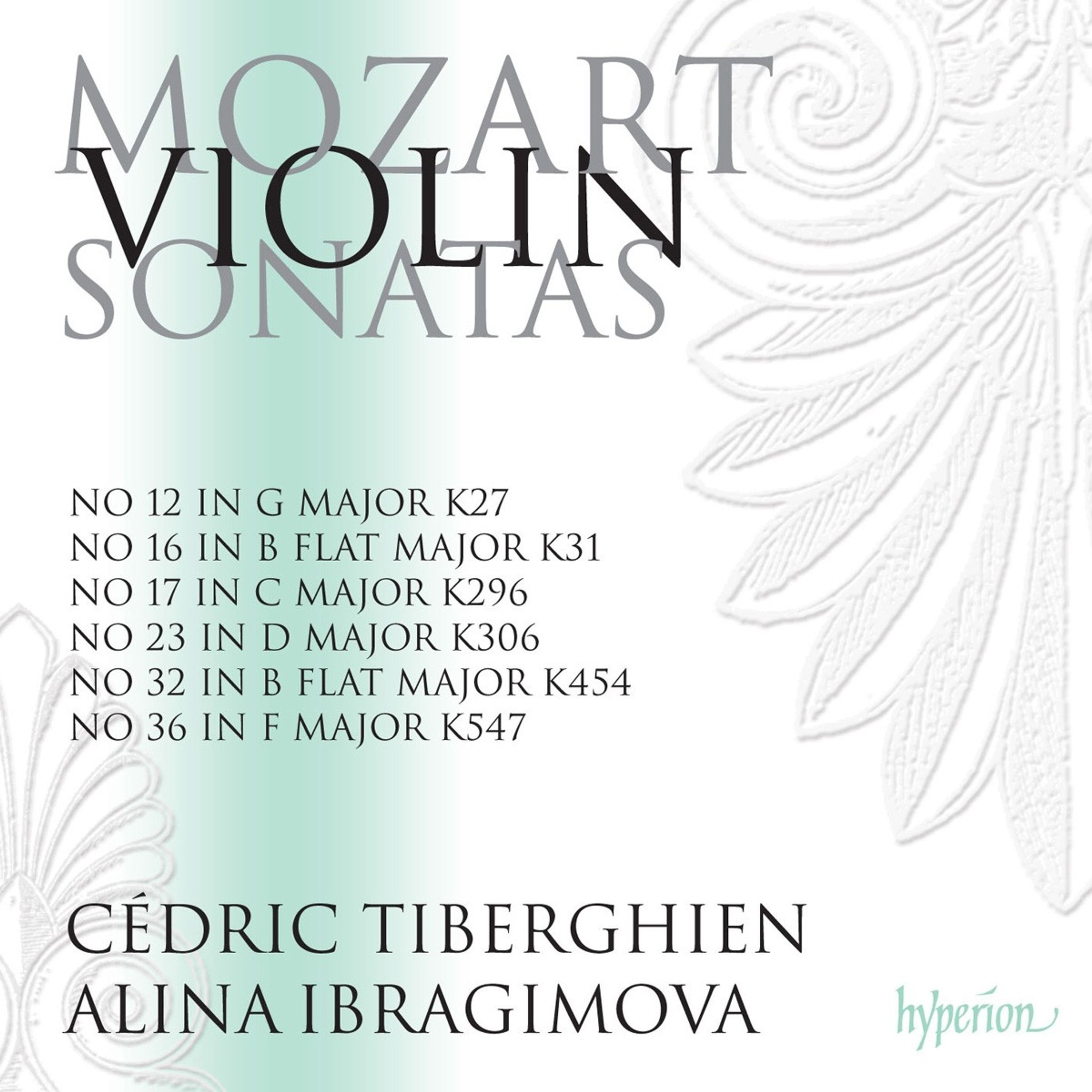 CD Alina Ibragimova - MOZART: VIOLIN SONATAS NOS. 17, 23, 32, 36 (K. 296