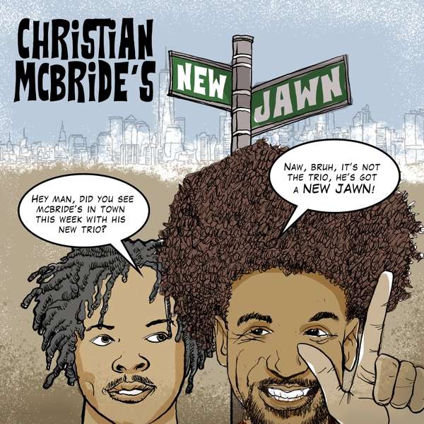 CD Christian McBride - CHRISTIAN MCBRIDE'S NEW JAWN