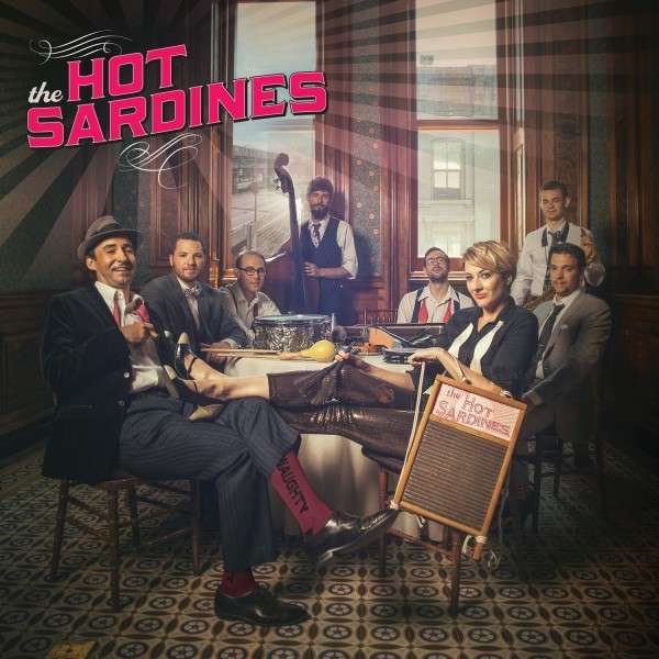 CD - THE HOT SARDINES - THE HOT SARDINES
