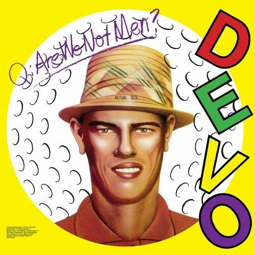 Vinyl DEVO - DEVO - Q: ARE WE NOT MEN? A: WE ARE DEVO!