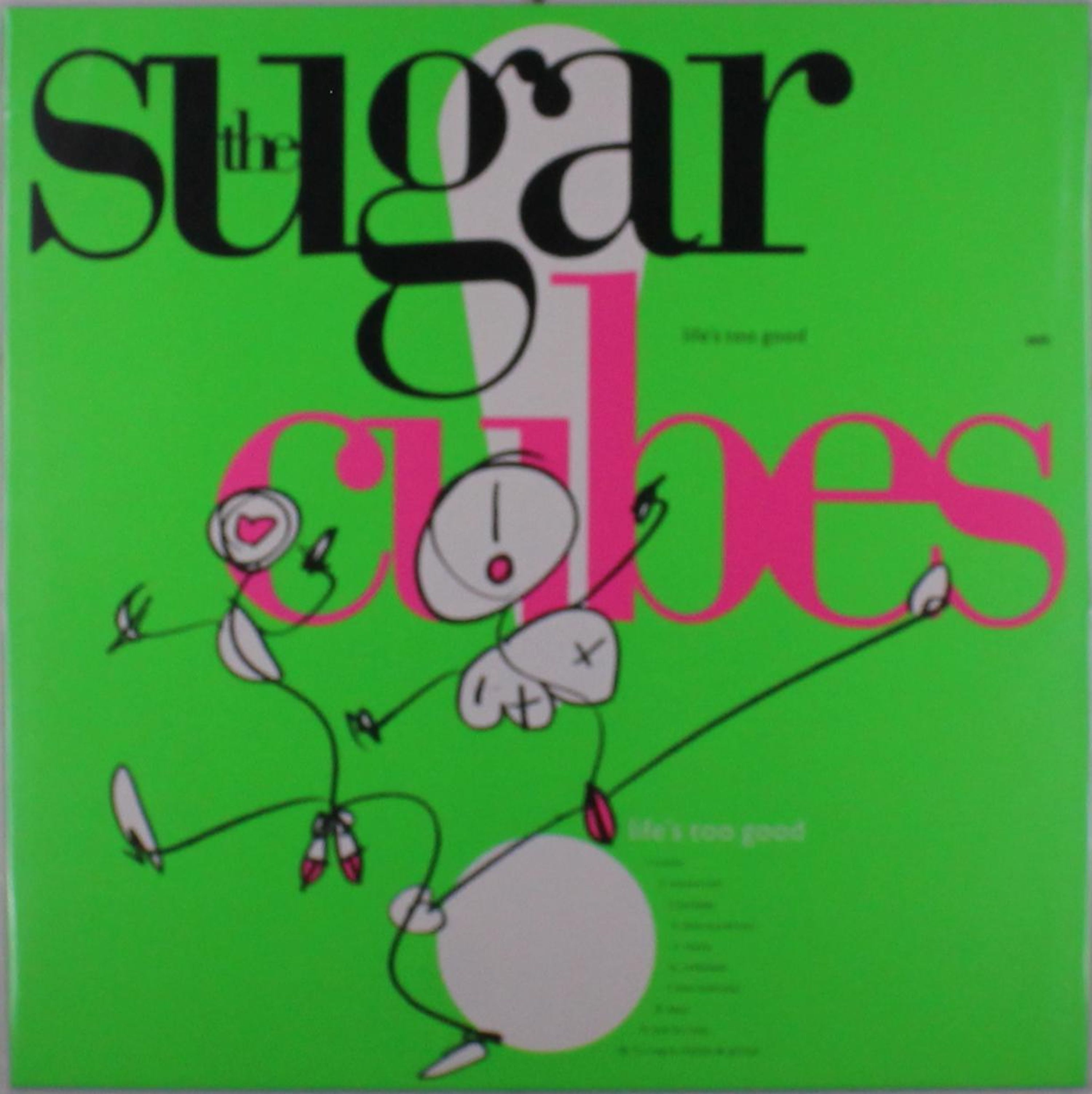 Vinyl The Sugarcubes - LIFE'S TOO GOOD