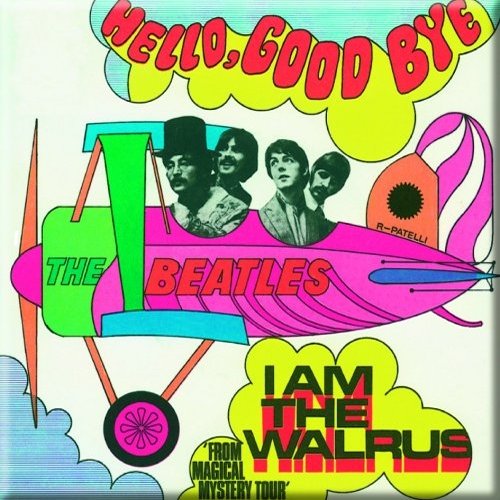 Magnetka The Beatles - Hello, Goodbye/I am the Walrus