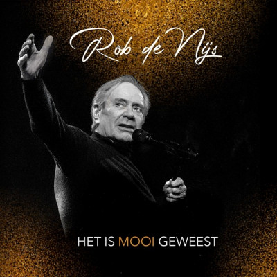 CD Rob de Nijs - NIJS, ROB DE - HET IS MOOI GEWEEST