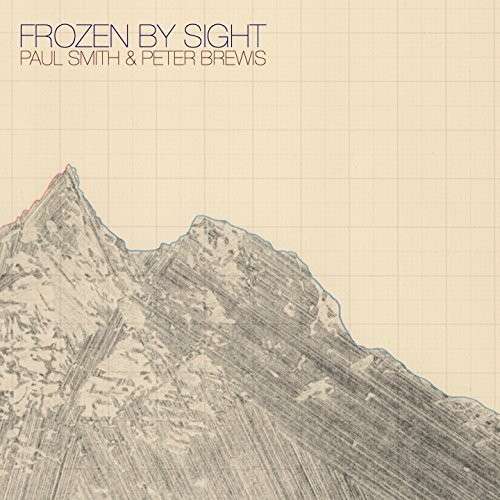 Vinyl Paul Smith & Peter Brewis - FROZEN BY SIGHT