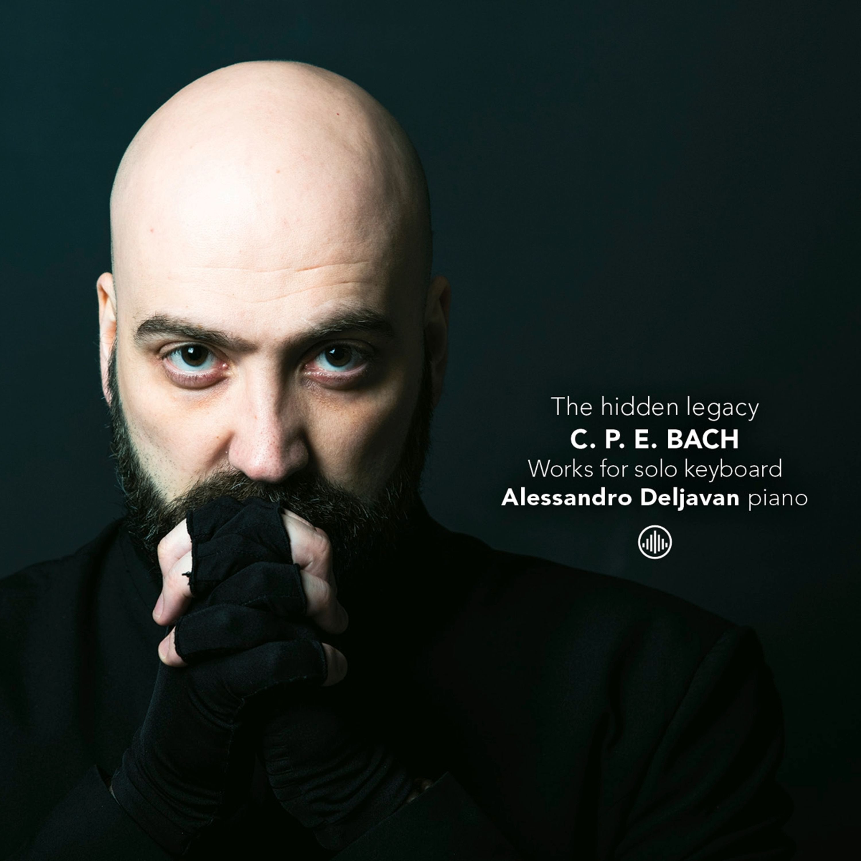 CD Alessandro Deljavan - C.P.E. BACH: THE HIDDEN LEGACY - WORKS FOR SOLO KEYBOARD