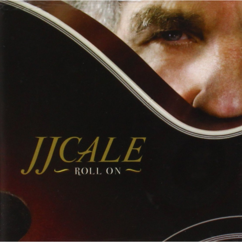 CD J.J. Cale - ROLL ON