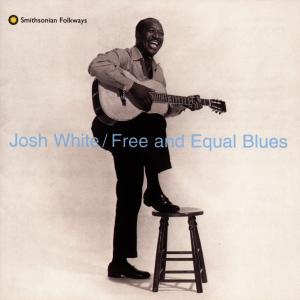 CD Josh White - FREE AND EQUAL BLUES