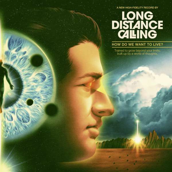 CD Long Distance Calling - How Do We Want To Live?