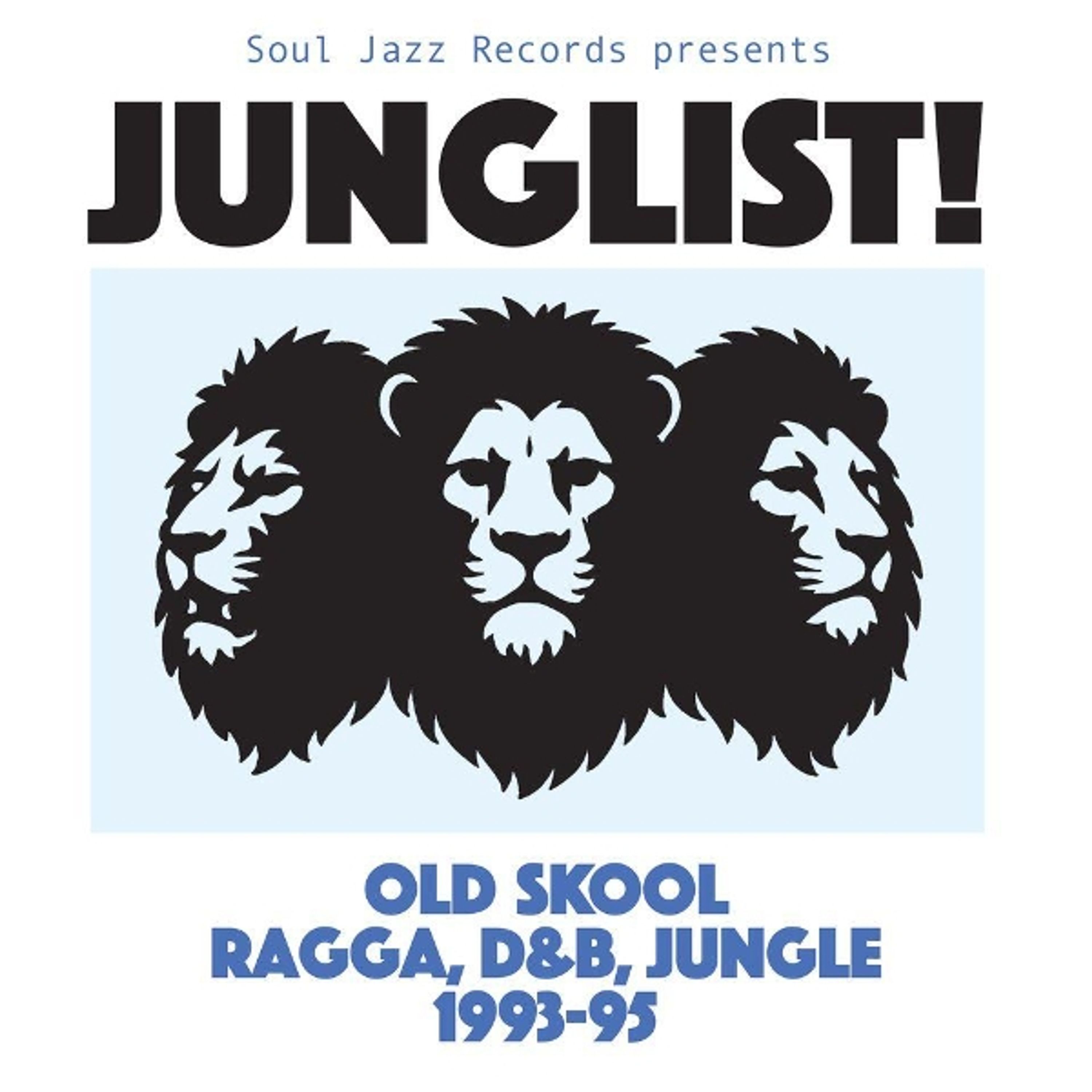 CD Soul Jazz Records - JUNGLIST! OLD SKOOL RAGGA, D&B, JUNGLE