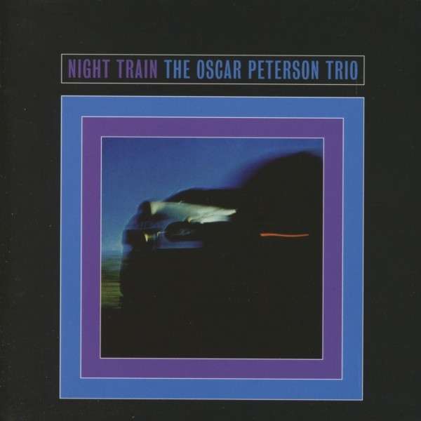 CD Oscar Peterson Trio - NIGHT TRAIN