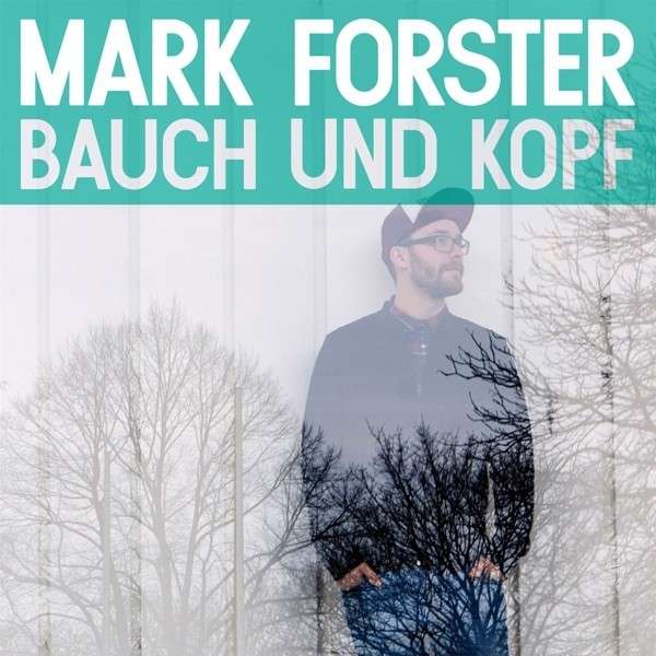 CD Mark Forster - Bauch Und Kopf