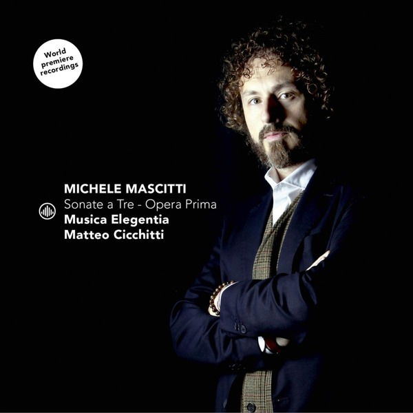 CD Matteo Cicchitti - MICHELE MASCITTI: SONATE A TRE - OPERA PRIMA