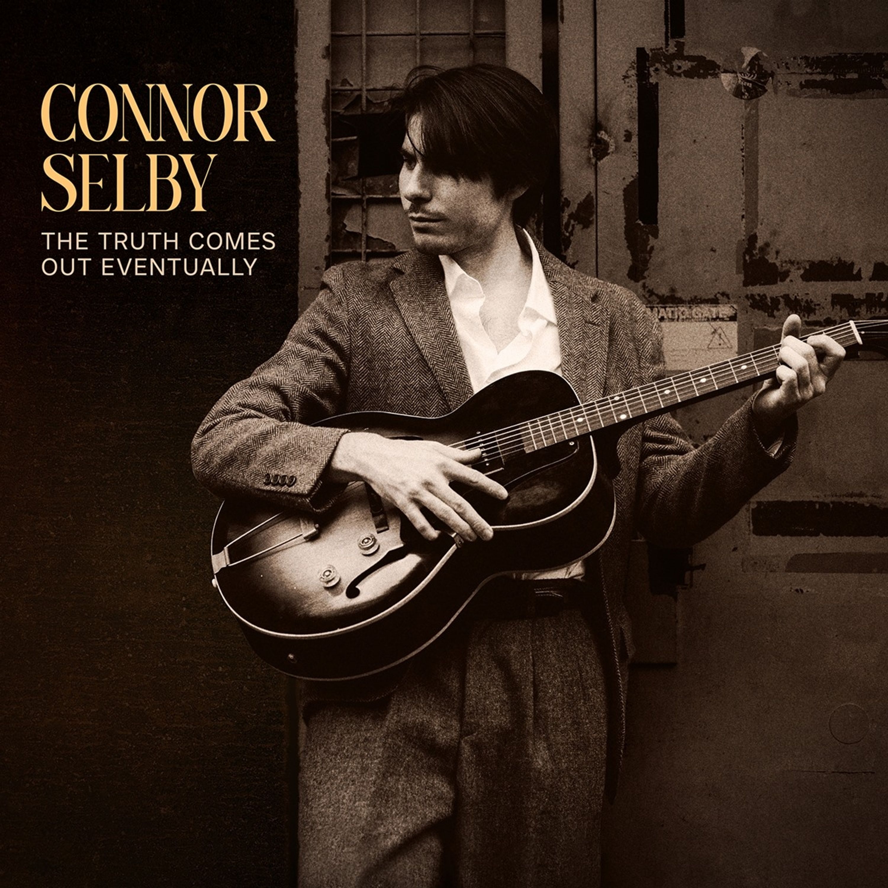 CD Connor Selby - THE TRUTH COMES OUT EVENTUALLY