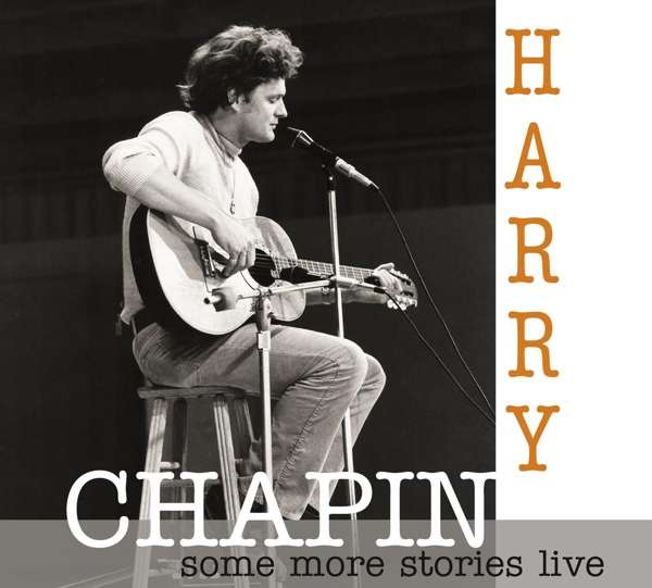 CD Harry Chapin - SOME MORE STORIES: LIVE AT RADIO BREMEN 1977