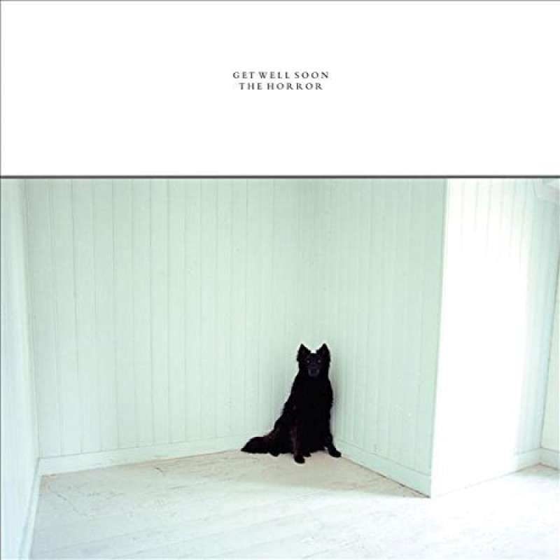 Vinyl Get Well Soon - THE HORROR