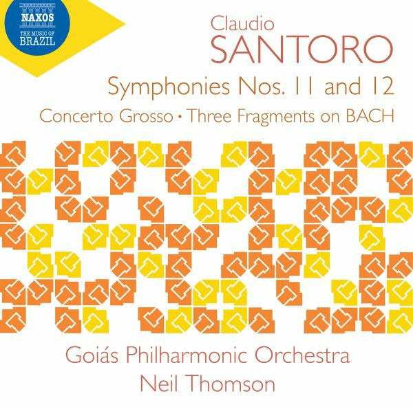 CD Goiás Philharmonic Orchestra - SANTORO: SYMPHONIES NOS. 11 & 12/CONCERTO GROSSO/THREE FRAGMENTS ON BACH