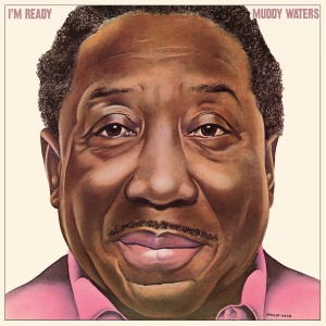 Vinyl Muddy Waters - I'M READY