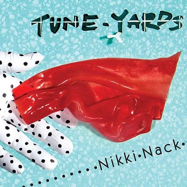 CD TUNE YARDS - YARDS - NIKKI NACK