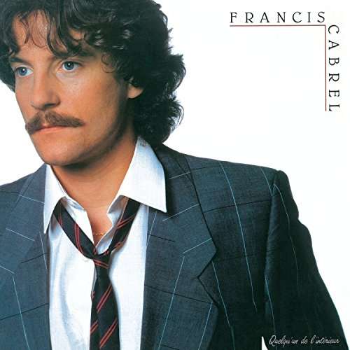 Vinyl Francis Cabrel - Quelqu'un De L'intérieur
