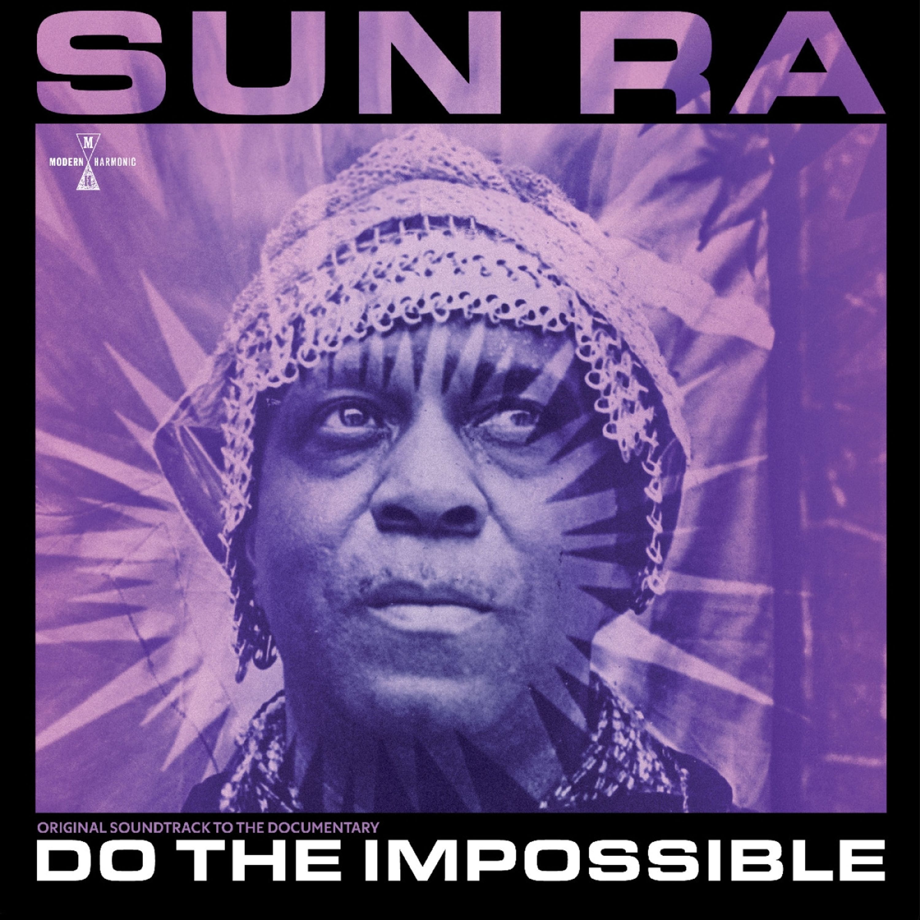 CD Sun Ra - DO THE IMPOSSIBLE: ORIGINAL SOUNDTRACK TO THE DOCUMENTARY