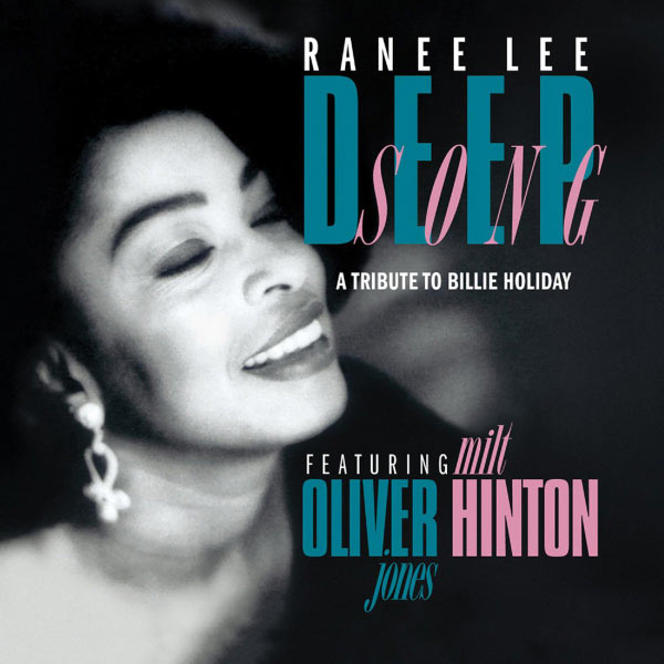 CD Ranee Lee - Deep Song (A Tribute To Billie Holiday)