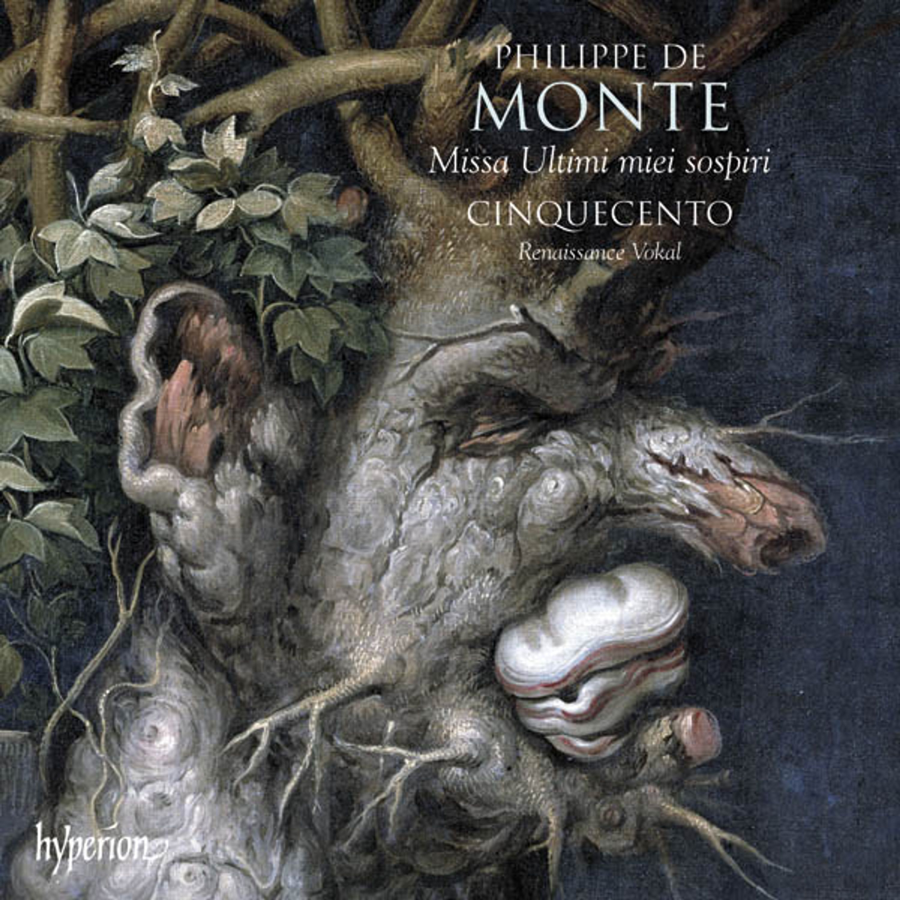 CD Cinquecento - PHILIPPE DE MONTE: MISSA ULTIMI MIEI SOSPIRI & OTH