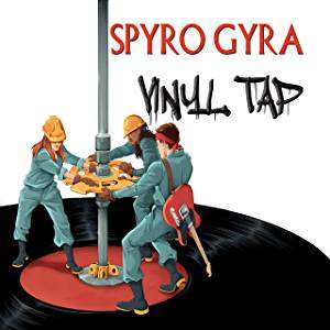 Vinyl Spyro Gyra - VINYL TAP