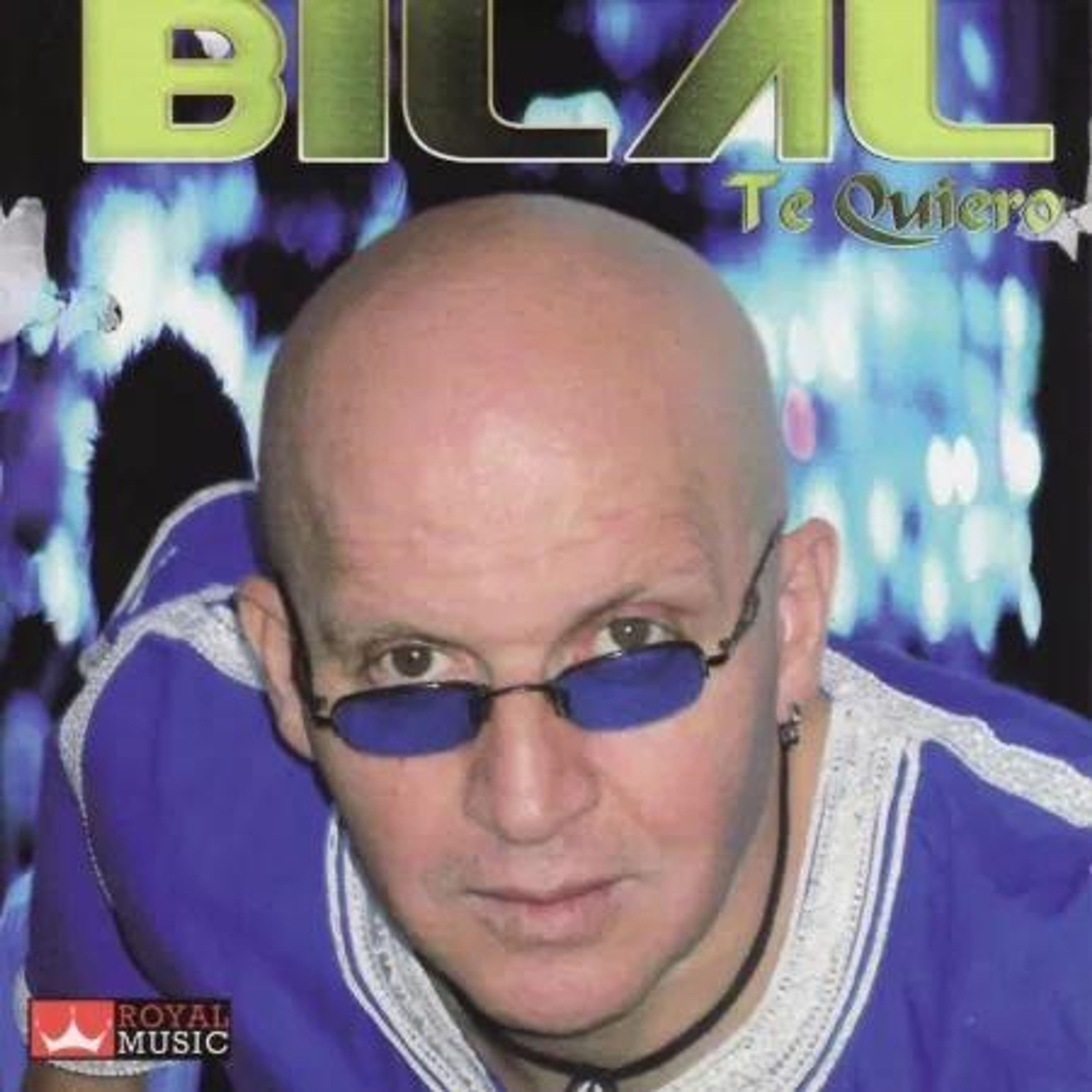 CD - BILAL, CHEB - TE QUIERO