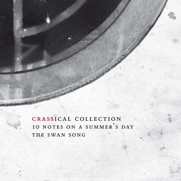 CD Crass - TEN NOTES ON A SUMMER'S DAY (CRASSICAL COLLECTION)