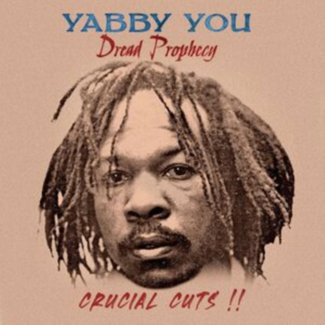 Vinyl Yabby You - DREAD PROPHECY CRUCIAL CUTS