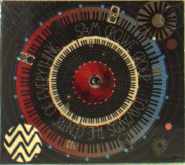 CD Sam Crowe - TOWARDS THE CENTER OF EVERYTHING