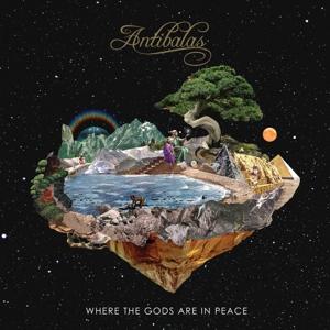 CD Antibalas - WHERE THE GODS ARE IN PEACE