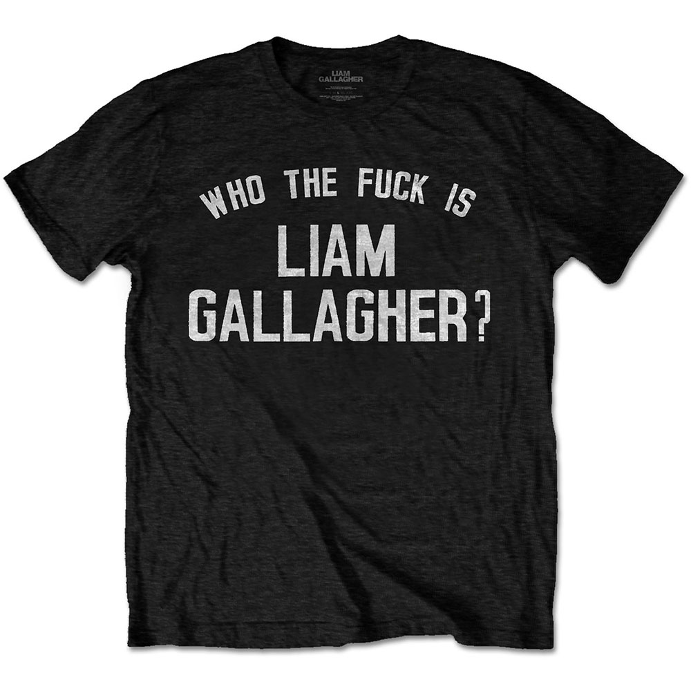 Tričko Liam Gallagher - Who the Fuck…, Unisex,Čierna,XXL