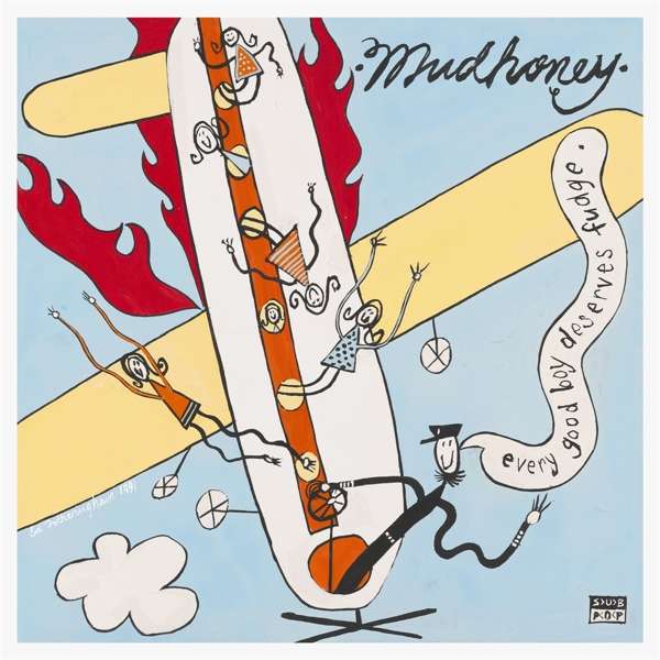 CD Mudhoney - EVERY GOOD BOY DESERVES FUDGE