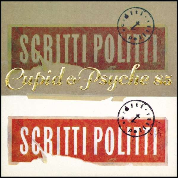 CD Scritti Politti - CUPID & PSYCHE 85