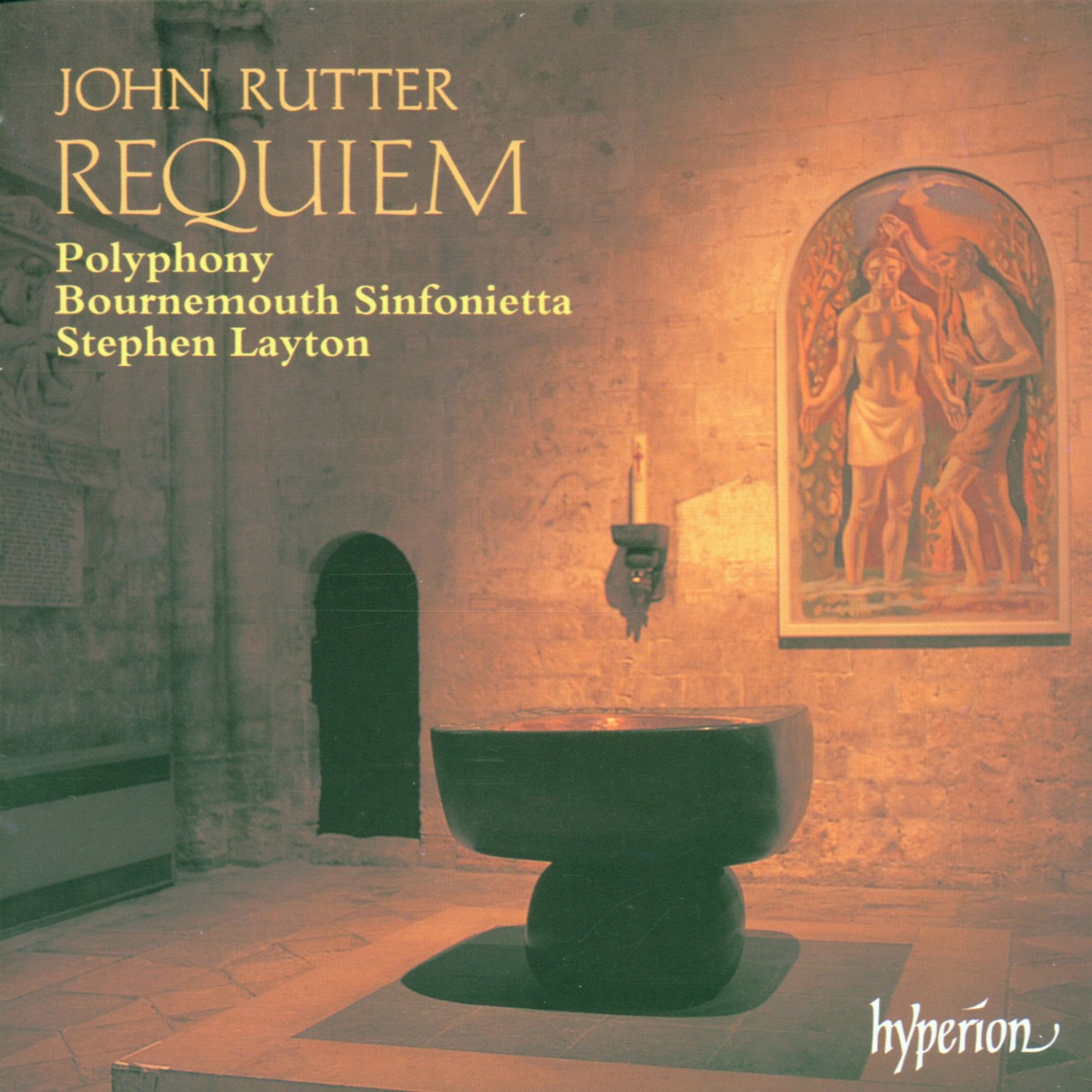 CD Polyphony & Bournemouth Sinfonietta - RUTTER: REQUIEM & OTHER CHORAL WORKS