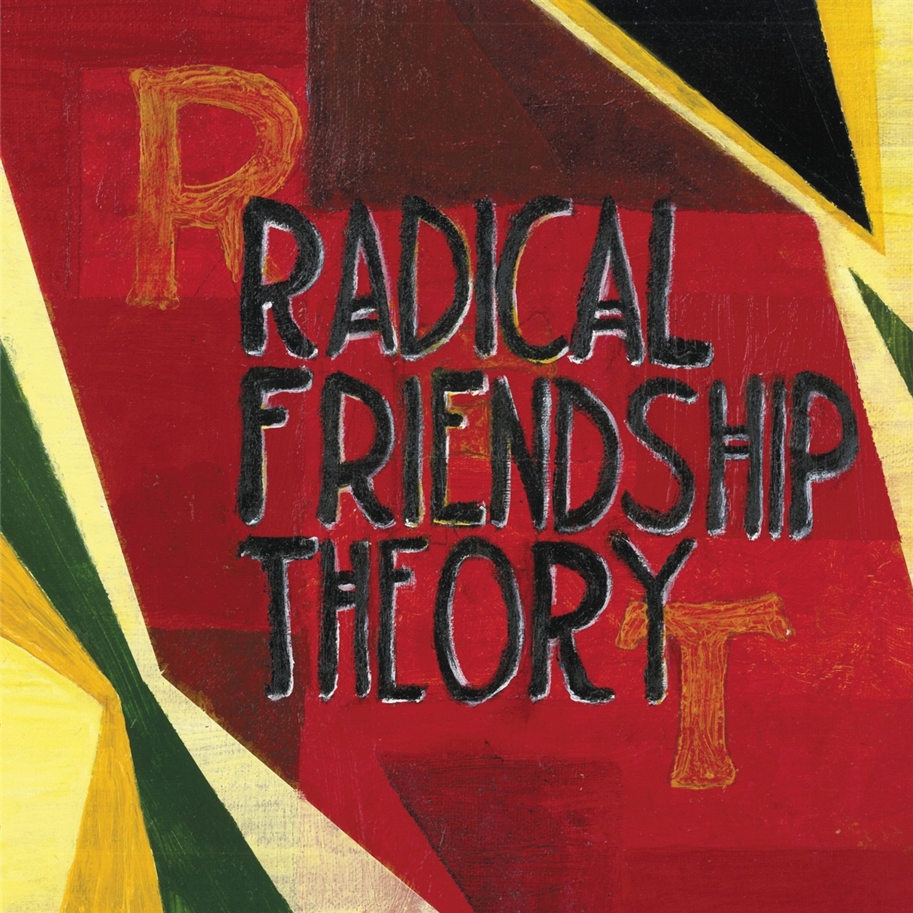CD - RADICAL FRIENDSHIP THEORY