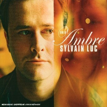CD Sylvain Luc - AMBRE
