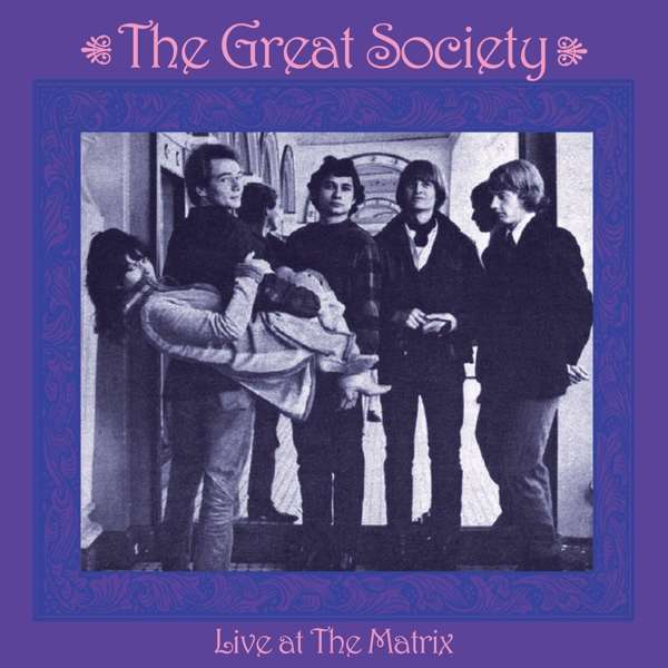 CD - GREAT SOCIETY - LIVE AT THE MATRIX