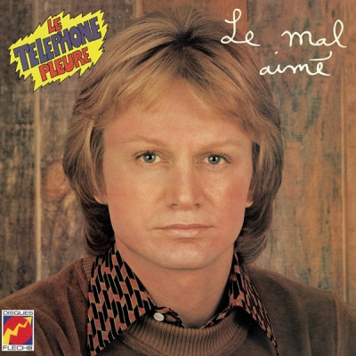 Vinyl Claude François - Le Mal Aimé / Le Téléphone Pleure