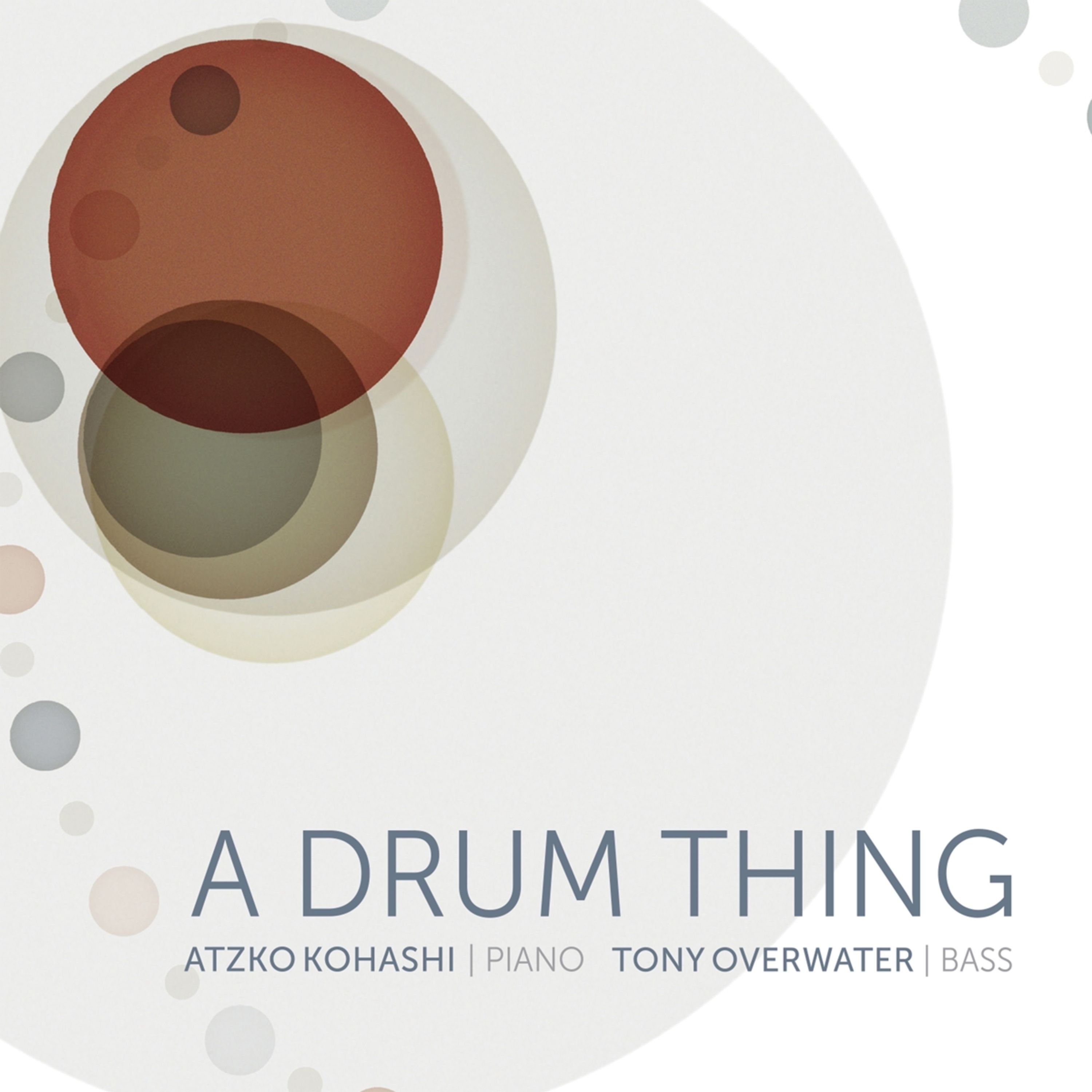 CD Tony Overwater - A DRUM THING