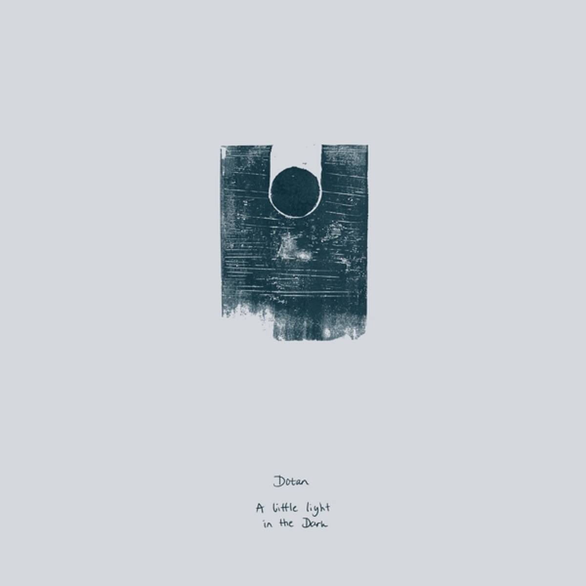 Vinyl Dotan - A LITTLE LIGHT IN THE DARK