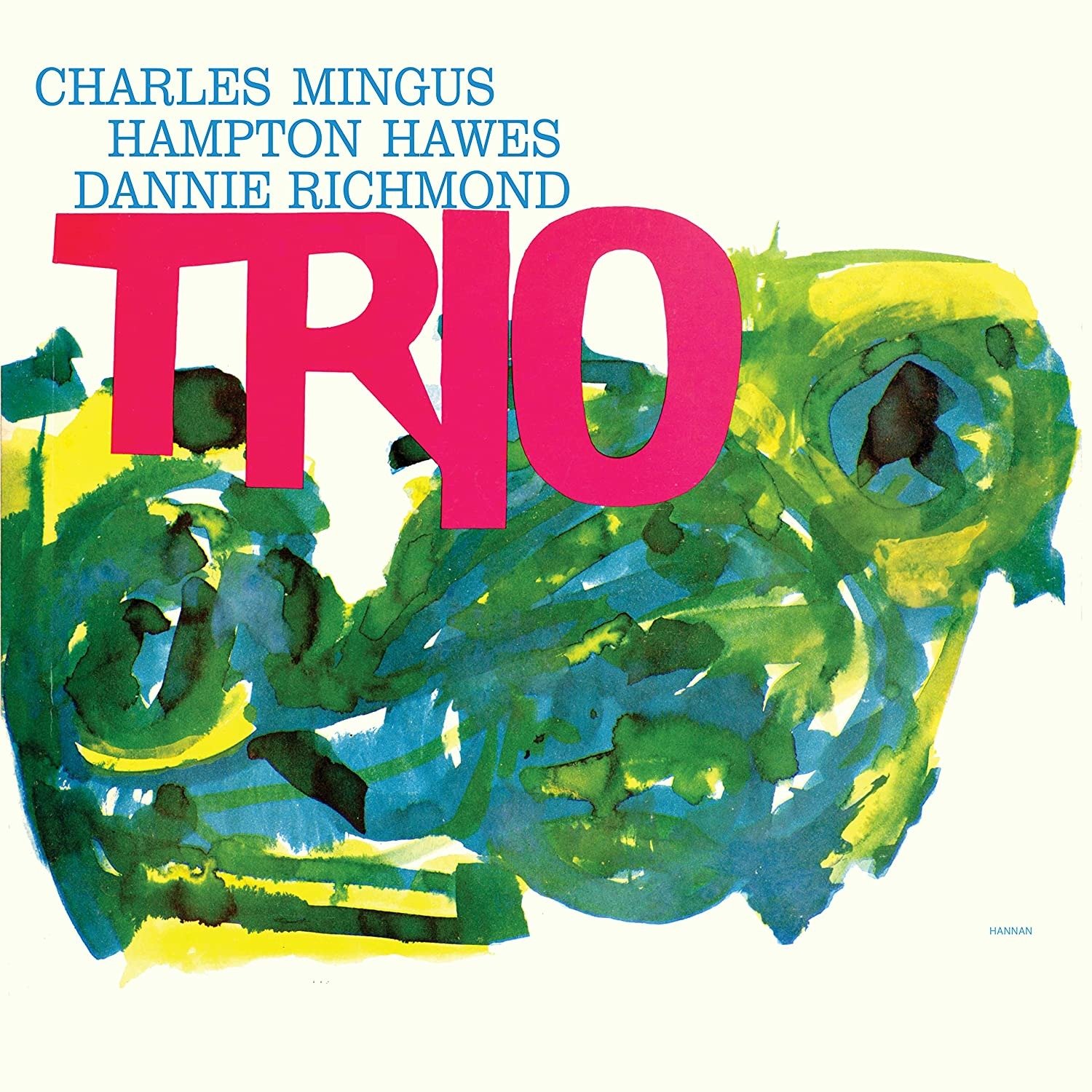 CD - MINGUS, CHARLES - MINGUS THREE (WITH HAMPTON HAWES & DANNY RICHMOND)