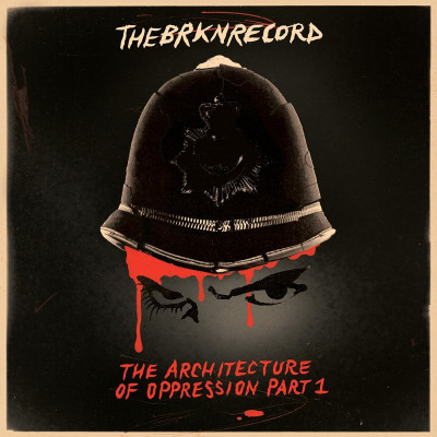 CD The Brkn Record - ARCHITECTURE OF OPPRESSION PART 1