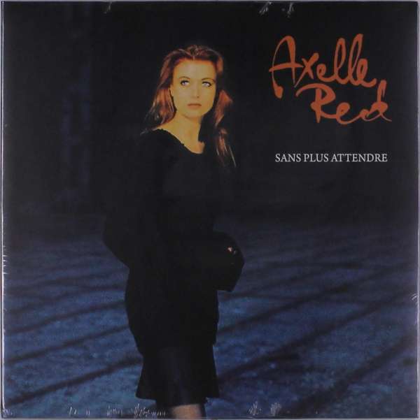 Vinyl Axelle Red - SANS PLUS ATTENDRE